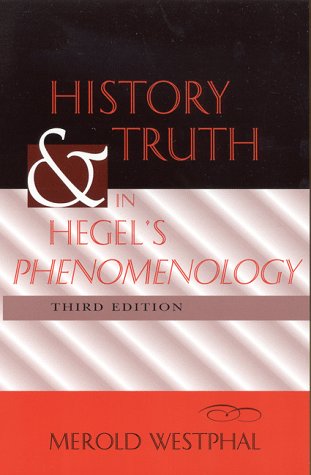 History and Truth in Hegel's Phenomenology, Third Edition  3rd 1998 (Revised) 9780253212214 Front Cover