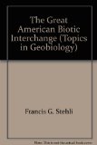 Great American Biotic Interchange   1985 9780306420214 Front Cover
