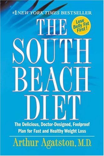 South Beach Diet The Delicious, Doctor-Designed, Foolproof Plan for Fast and Healthy Weight Loss Revised  9780312315214 Front Cover