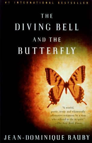 Diving Bell and the Butterfly A Memoir of Life in Death  1997 9780375701214 Front Cover