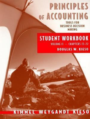 Principles of Accounting, with Annual Report, Student Workbook, Vol. II   2005 (Student Manual, Study Guide, etc.) 9780471476214 Front Cover