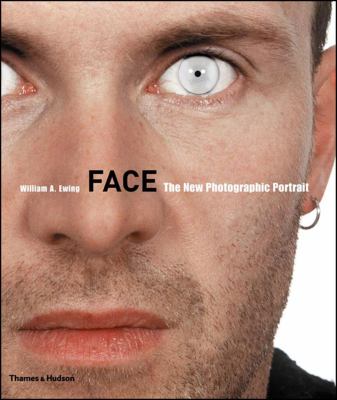 Face The New Photographic Portrait  2006 9780500543214 Front Cover