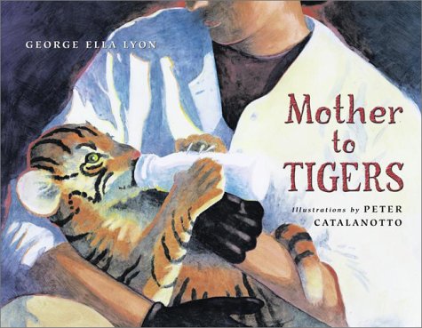 Mother to Tigers   2003 9780689842214 Front Cover
