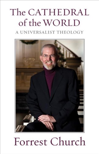 Cathedral of the World A Universalist Theology N/A 9780807006214 Front Cover