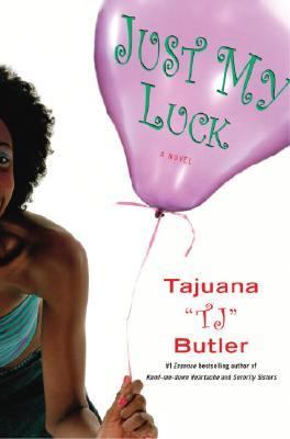 Just My Luck A Novel  2005 9781400060214 Front Cover