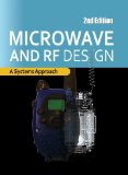 Microwave & Rf Design: A Systems Approach  2013 9781613530214 Front Cover