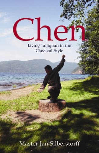 Chen Living Taijiquan in the Classical Style  2009 9781848190214 Front Cover