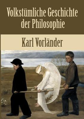 Volkstï¿½mliche Geschichte der Philosophie   2010 9783867416214 Front Cover