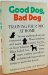 Good Dog, Bad Dog N/A 9780030014215 Front Cover