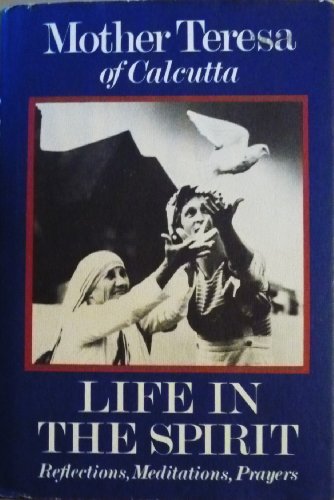 Life in the Spirit Reflections, Meditations, and Prayers  1983 9780060660215 Front Cover