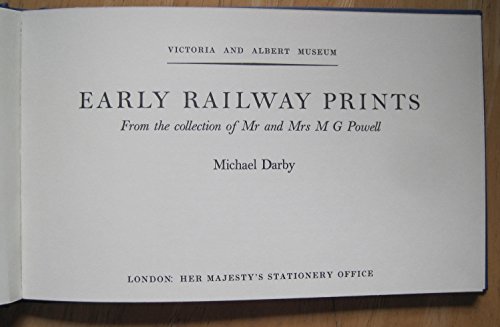 Early Railway Prints From the Collection of Mr and Mrs M.G. Powell  1979 9780112903215 Front Cover