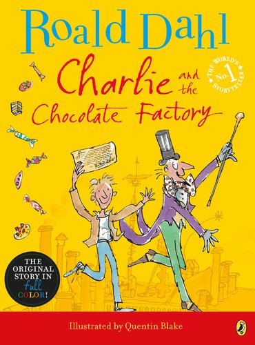 Charlie and the Chocolate Factory   2004 9780142418215 Front Cover