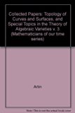 Oscar Zariski - Collected Papers Topology of Curves and Surfaces and Special Topics in the Theory of Algebraic Varieties  1978 9780262240215 Front Cover