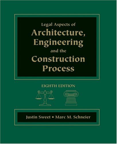 Legal Aspects of Architecture, Engineering and the Construction Process  8th 2009 9780495411215 Front Cover