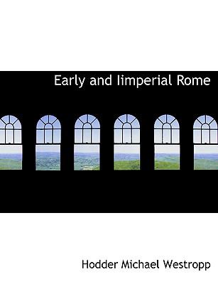 Early and Iimperial Rome:   2008 9780554668215 Front Cover