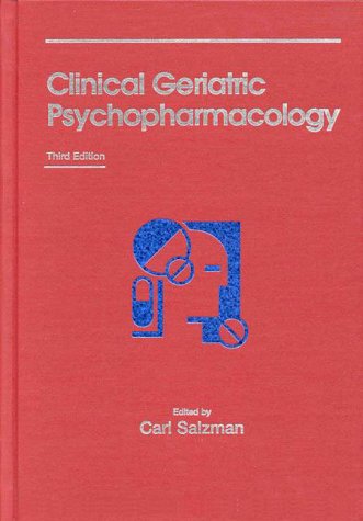 Clinical Geriatric Psychopharmacology 3rd 1998 (Revised) 9780683300215 Front Cover