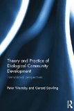 Theory and Practice of Dialogical Community Development International Perspectives  2013 9781138838215 Front Cover