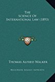 Science of International Law  N/A 9781169359215 Front Cover