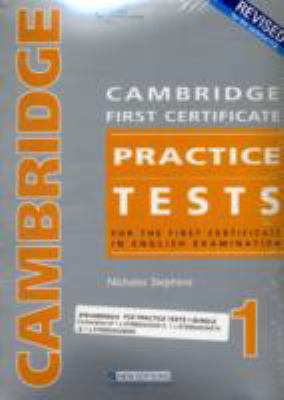 Revised Cambridge First Certificate Practice Tests 1 For the First Certificate in English Examination  2008 9781408009215 Front Cover