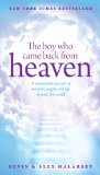 Boy Who Came Back from Heaven A Remarkable Account of Miracles, Angels, and Life Beyond This World Unabridged  9781414390215 Front Cover