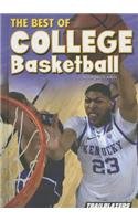 The Best of College Basketball:   2014 9781476585215 Front Cover