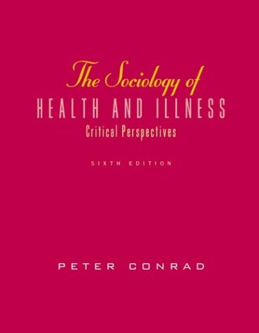 Sociology of Health and Illness 6th 2001 9781572599215 Front Cover
