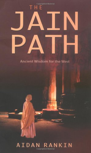Jain Path Ancient Wisdom for the West  2006 9781905047215 Front Cover
