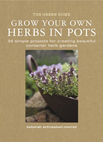 Grow Your Own Herbs in Pots  N/A 9781907030215 Front Cover
