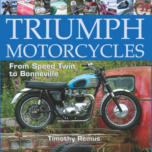 Triumph Motorcycles From Speed-Twin to Bonneville N/A 9781929133215 Front Cover