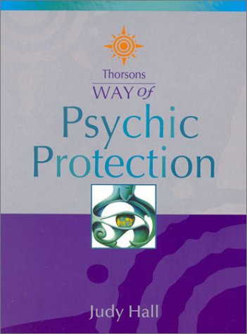 Psychic Protection (Thorsons Way Of)   2001 9780007110216 Front Cover