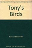Tony's Birds  N/A 9780060254216 Front Cover