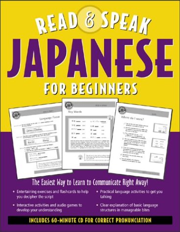 Read and Speak Japanese for Beginners The Easiest Way to Learn to Communicate Right Away!  2004 9780071412216 Front Cover
