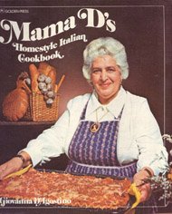 Mama D's Homestyle Italian Cookbook   1975 9780307487216 Front Cover