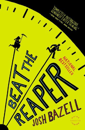 Beat the Reaper A Novel N/A 9780316032216 Front Cover