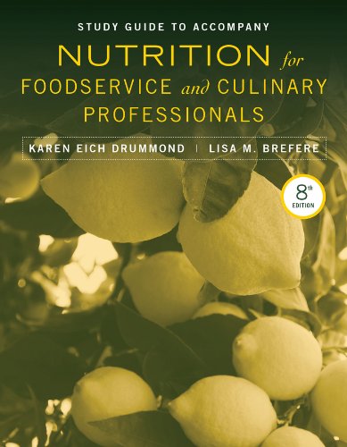 Nutrition for Foodservice and Culinary Professionals  8th 2013 9781118507216 Front Cover