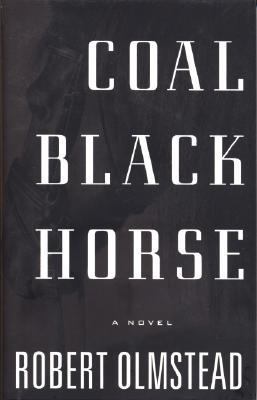 Coal Black Horse   2007 9781565125216 Front Cover