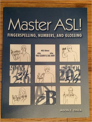 Master ASL Fingerspelling, Numbers, and Glossing  2006 9781881133216 Front Cover
