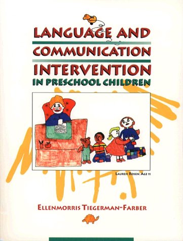 Language and Communication Intervention in the Preschool Child 1st 1995 9780024208217 Front Cover