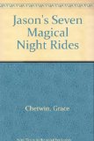 Jason's Seven Magical Night Rides N/A 9780027182217 Front Cover