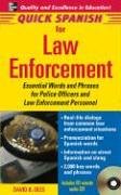 Quick Spanish Law Enforcement Package (Book + 1CD) Essential Words and Phrases for Police Officers and Law Enforcement Personnel  2006 9780071460217 Front Cover