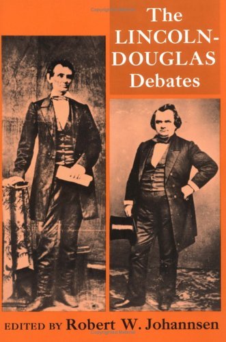 Lincoln-Douglas Debates of 1858  N/A 9780195009217 Front Cover