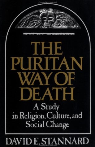 Puritan Way of Death A Study in Religion, Culture, and Social Change  1979 9780195025217 Front Cover