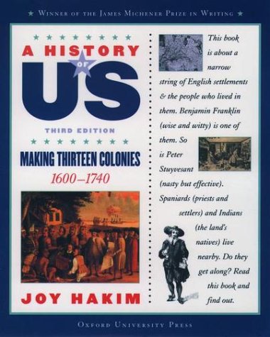 History of US Making Thirteen Colonies 1600-1740 3rd 2003 (Revised) 9780195153217 Front Cover