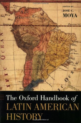Oxford Handbook of Latin American History   2010 9780195166217 Front Cover