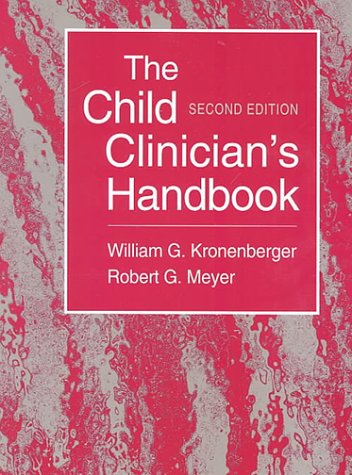 Child Clinician's Handbook  2nd 2001 (Revised) 9780205296217 Front Cover