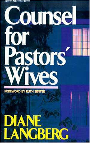 Counsel for Pastors' Wives   1988 9780310376217 Front Cover