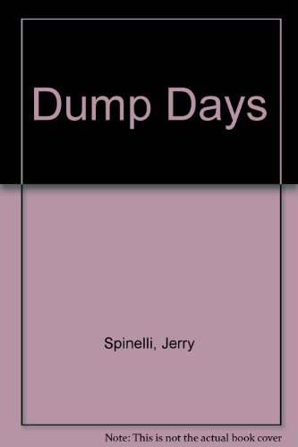 Dump Days  N/A 9780440404217 Front Cover