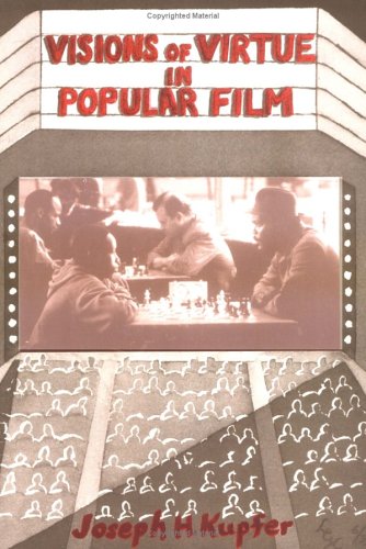 Visions of Virtue in Popular Film   1999 (Revised) 9780813367217 Front Cover
