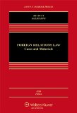 Foreign Relations Law Cases and Materials 5th 2014 9781454839217 Front Cover