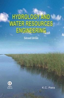 Hydrology and Water Resources Engineering  2nd 2008 9781842654217 Front Cover